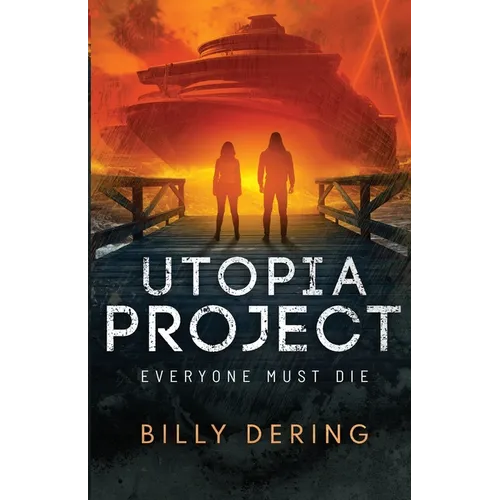 Utopia Project- Everyone Must Die
