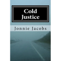 Cold Justice: A Kali O'Brien Novel of Legal Suspense