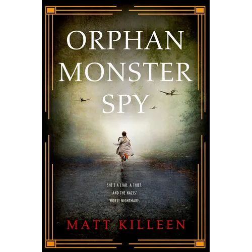 Orphan Monster Spy
