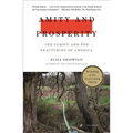 Amity and Prosperity: One Family and the Fracturing of America