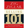 Selling 101: What Every Successful Sales Professional Needs to Know