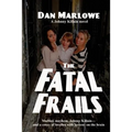 The Fatal Frails