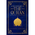 A Dictionary of the Quran