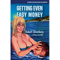 Getting Even / Easy Money