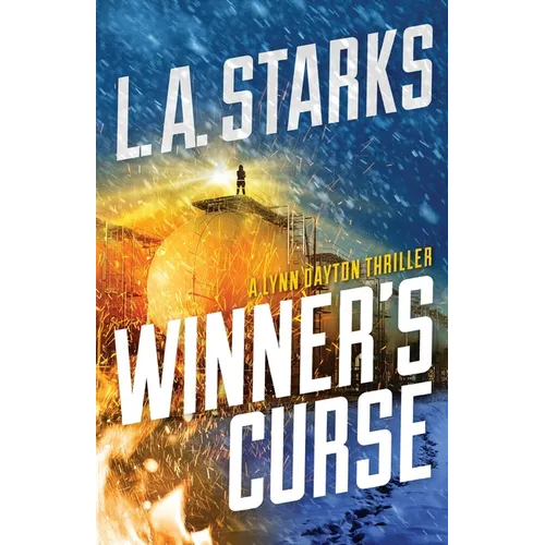 Winner's Curse: A Lynn Dayton Thriller