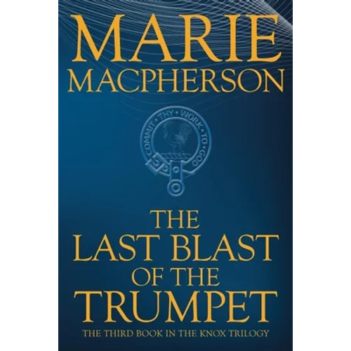 The Last Blast of the Trumpet