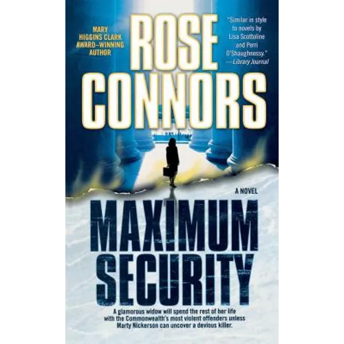 Maximum Security: A Crime Novel