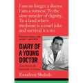 Diary of a Young Doctor: Notes from the Genocide in Gaza