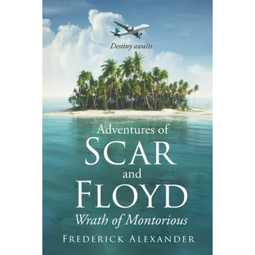 Adventures of Scar and Floyd: Wrath of Montorious