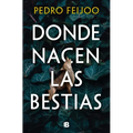 Donde Nacen Las Bestias / Where Beasts Are Born