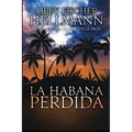 La Habana Perdida