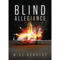 Blind Allegiance