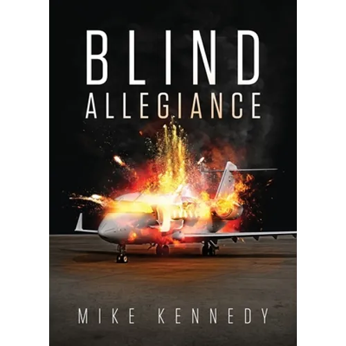 Blind Allegiance