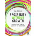 Prosperity without Growth: Foundations for the Economy of Tomorrow