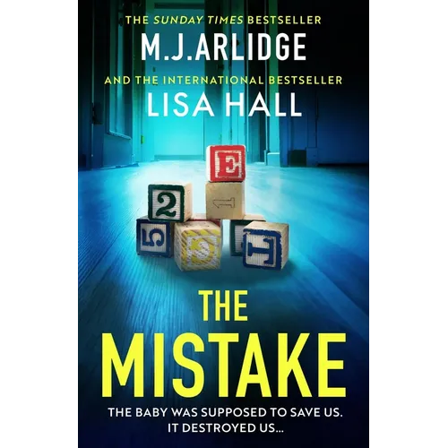 The Mistake: An Absolutely Gripping Psychological Thriller with a Shocking Twist