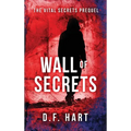 Wall of Secrets: The Vital Secrets Prequel