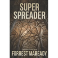 Super Spreader