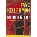 Murder 101: A Decker/Lazarus Novel