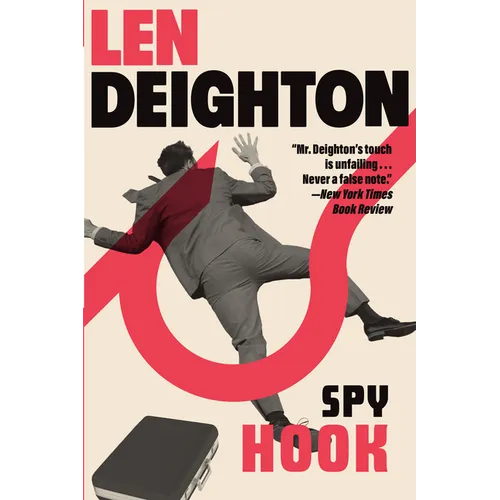 Spy Hook: A Bernard Samson Novel