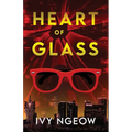 Heart of Glass: A Psychological Suspense Thriller