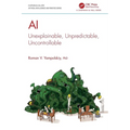 AI: Unexplainable, Unpredictable, Uncontrollable