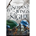 The Serpent & the Wings of Night: The Nightborn Duet Book One
