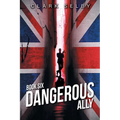 Dangerous Ally: Book Six