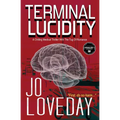 Terminal Lucidity: A Chilling Medical Thriller With The Tug of Romance