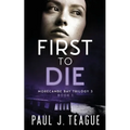 First To Die