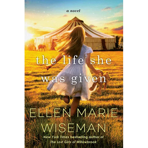 The Life She Was Given: A Moving and Emotional Saga of Family and Resilient Women