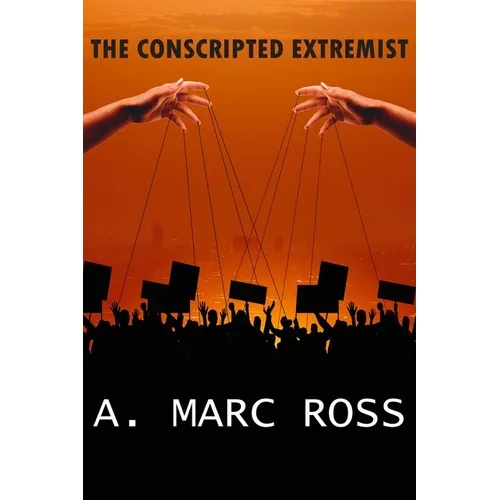 The Conscripted Extremist