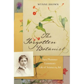 The Forgotten Botanist: Sara Plummer Lemmon's Life of Science and Art