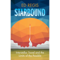 Starbound: Interstellar Travel and the Limits of the Possible