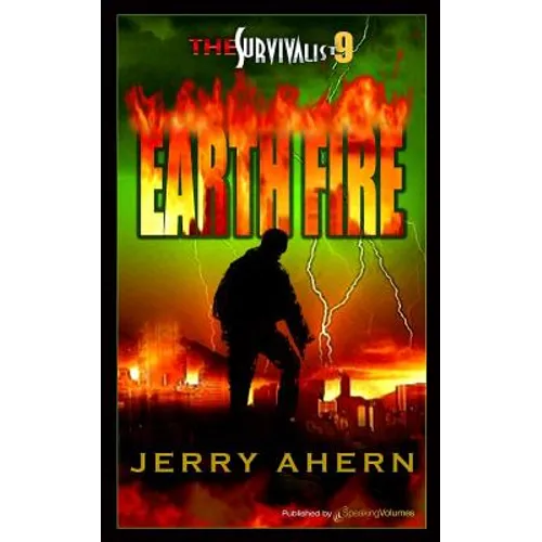 Earth Fire: Survivalist