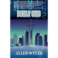 Deadly Odds