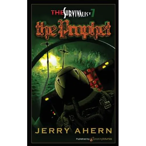 The Prophet: The Survivalist
