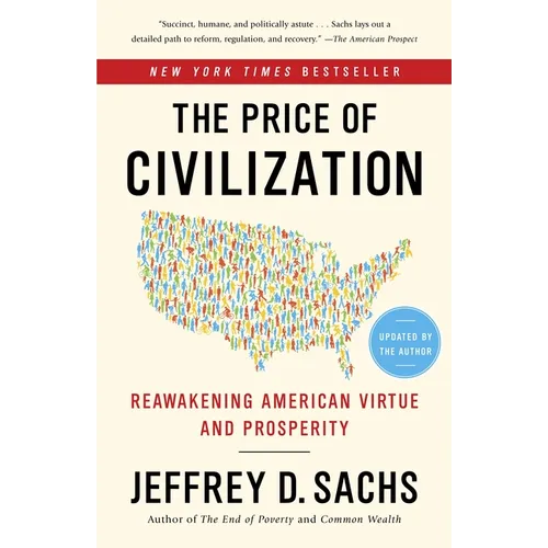 The Price of Civilization: Reawakening American Virtue and Prosperity