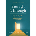 Enough Is Enough: A Step-By-Step Plan to Leave an Abusive Relationship with God's Help