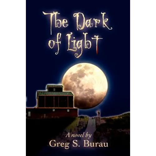 The Dark of Light