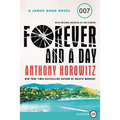 Forever and a Day: A James Bond Novel