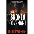 The Broken Covenant: A Crime Thriller