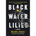 Black Water Lilies