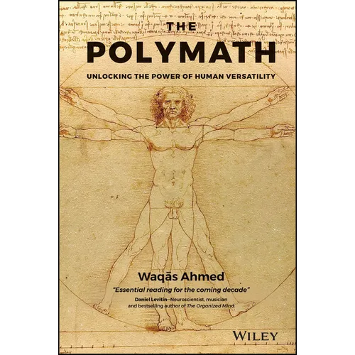 The Polymath: Unlocking the Power of Human Versatility
