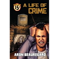 A Life of Crime