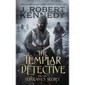 The Templar Detective and the Sergeant's Secret