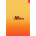 Get Together: How to Build a Community with Your People