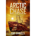 The Arctic Chase: A Chase Fulton Novel