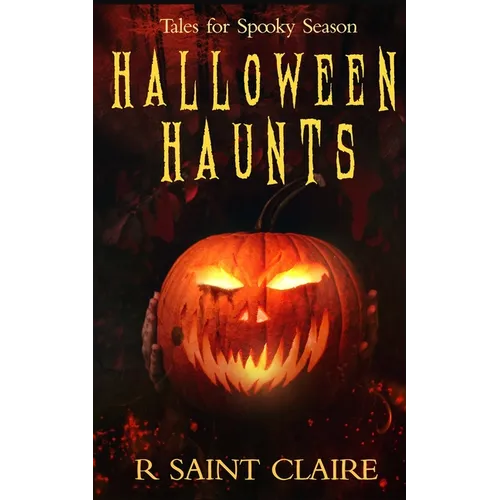 Halloween Haunts: Tales for Spooky Season