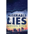 Miserable Lies