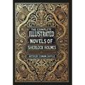 The Complete Illustrated Novels of Sherlock Holmes (Collector's Edition) (Laminated Hardback with Jacket)